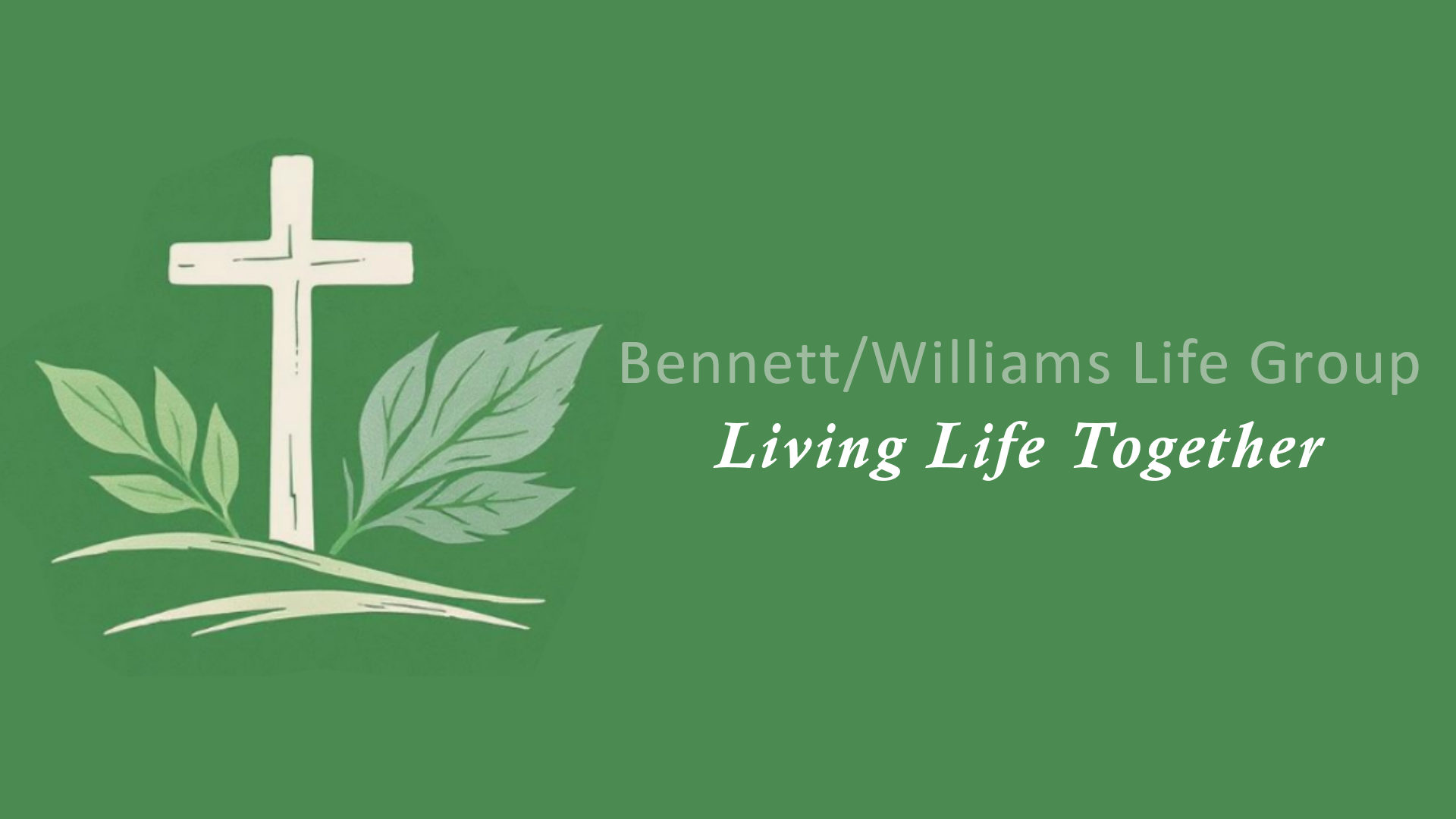 Cottonwood Creek Church - Bennett/Williams Life Group