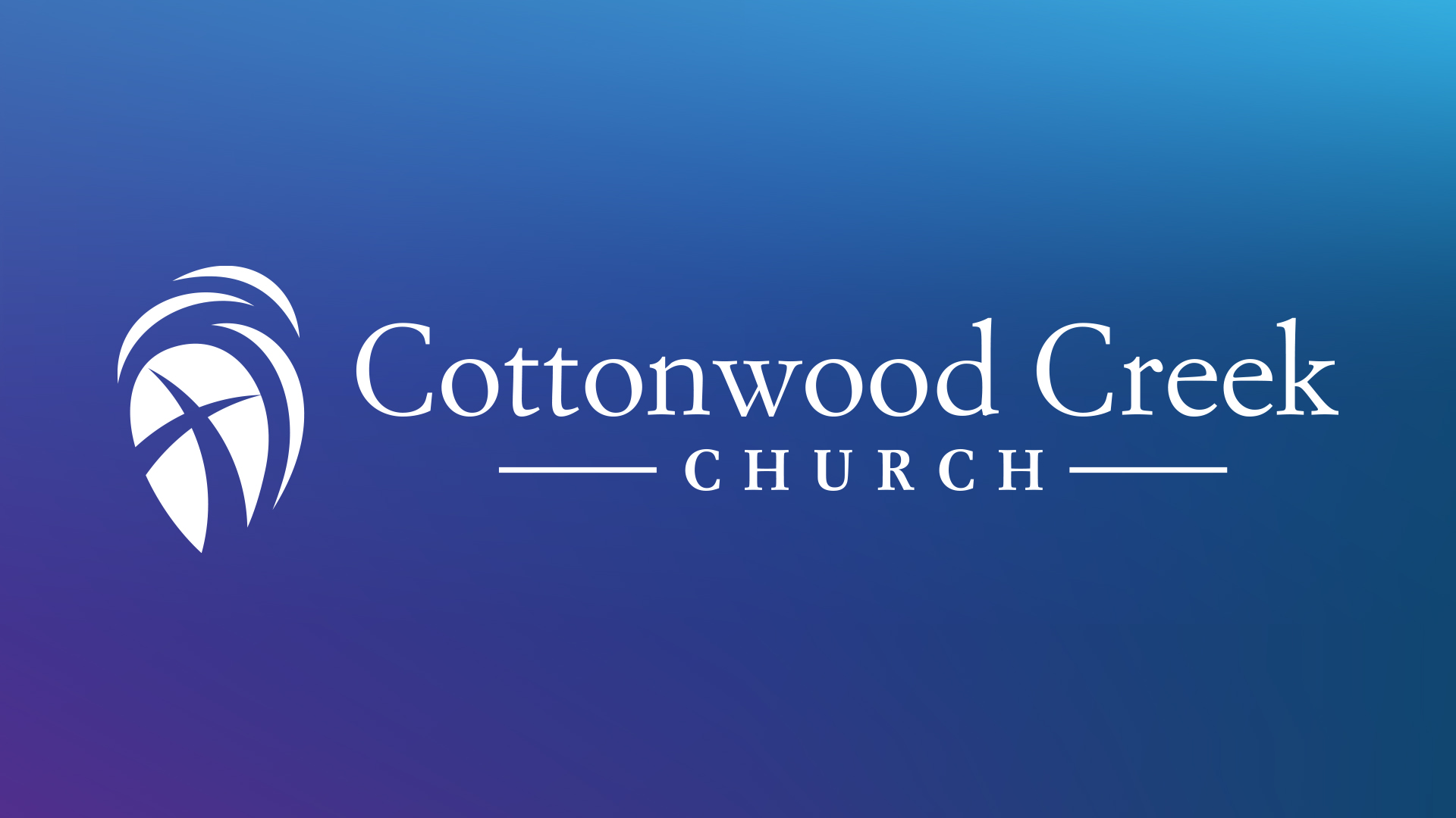 Cottonwood Creek - Featured Sermons Series